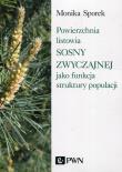 Okładka książki Powierzchnia listowia sosny zwyczajnej jako funkcja struktury populacji