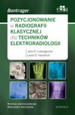 Pozycjonowanie w radiologii klasycznej dla techników elektroradiologii. Autor: J.P. Lampignano, L.E. Kendrick. Dadada.pl Okładka książki Pozycjonowanie w radiologii klasycznej dla techników elektroradiologii