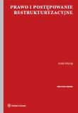 Okładka książki Prawo i postępowanie restrukturyzacyjne