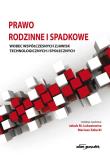 Prawo rodzinne i spadkowe wobec współczesnych zjawisk technologicznych i społecznych. Autor: Łukasiewicz Jakub M., Załucki M.. Dadada.pl Okładka książki Prawo rodzinne i spadkowe wobec współczesnych zjawisk technologicznych i społecznych