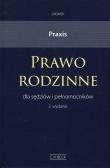 Praxis Prawo rodzinne dla sędziów i pełnomocników. Autor: Gromek Krystyna. Dadada.pl Okładka książki Praxis Prawo rodzinne dla sędziów i pełnomocników