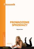 Prowadzenie sprzedaży - ćwiczenia. Autor: Małgorzata Matus. Dadada.pl Okładka książki Prowadzenie sprzedaży - ćwiczenia