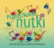 Przedszkolne nutki. Piosenki dla dzieci + CD. Autor: Urszula Kozłowskaq, Jerzy Zając. Dadada.pl Okładka książki Przedszkolne nutki. Piosenki dla dzieci + CD