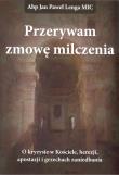 Przerywam zmowę milczenia. Autor: Ks.abp Jan Paweł Lenga MIC, Krajski Stanisław. Dadada.pl Okładka książki Przerywam zmowę milczenia