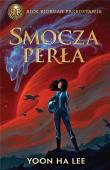 SMOCZA PERŁA. Autor: YOON HA LEE. Dadada.pl Okładka książki SMOCZA PERŁA