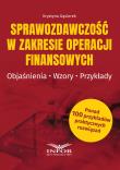 Sprawozdawczość w zakresie operacji finansowych.. Autor: Gąsiorek Krystyna. Dadada.pl Okładka książki Sprawozdawczość w zakresie operacji finansowych.