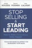 Okładka książki Stop Selling and Start Leading