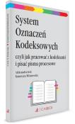 System Oznaczeń Kodeksowych. Autor: Irek Aleksandra, Katarzyna Wiśniewska. Dadada.pl Okładka książki System Oznaczeń Kodeksowych