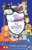 SZKOŁA IM ŚW ZGRYZOTY DLA DZIEWCZĄT GEEKÓW I NAMOLNYCH ZOMBIE TOM 3. Autor: Karen McCombie. Dadada.pl Okładka książki SZKOŁA IM ŚW ZGRYZOTY DLA DZIEWCZĄT GEEKÓW I NAMOLNYCH ZOMBIE TOM 3