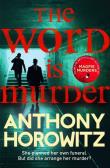 The Word Is Murder. Autor: Anthony Horowitz. Dadada.pl Okładka książki The Word Is Murder
