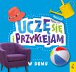 Okładka książki Uczę się i przyklejam. W domu