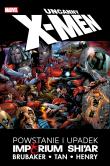 Uncanny X-Men. Powstanie i upadek Imperium Shi'ar. Autor: Ed Brubaker. Dadada.pl Okładka książki Uncanny X-Men. Powstanie i upadek Imperium Shi'ar
