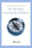 Okładka książki W 40 dni dookoła Biblii