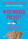 Okładka książki W co wierzą Polacy?