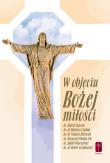 Okładka książki W objęciu Bożej miłości