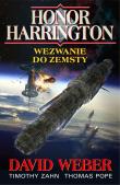 Wezwanie do zemsty. Honor Harrington. Autor: David Weber, Zahn Timothy, Thomas Pope. Dadada.pl Okładka książki Wezwanie do zemsty. Honor Harrington