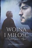 Wojna i miłość. Katarzyna i Igor. Autor: Kaleta Jolanta Maria. Dadada.pl Okładka książki Wojna i miłość. Katarzyna i Igor