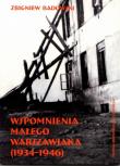 Okładka książki Wspomnienia małego warszawiaka (1934-1946)