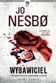 Wybawiciel. Autor: JO NESBØ. Dadada.pl Okładka książki Wybawiciel