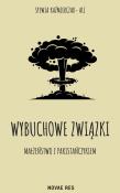 Wybuchowe związki. Małżeństwo z Pakistańczykiem. Autor: Sylwia Kaźmierczak-Ali. Dadada.pl Okładka książki Wybuchowe związki. Małżeństwo z Pakistańczykiem
