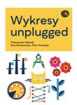 Wykresy unplugged. Autor: Biecek Przemysław, Baranowska-Jojko Ewa, Sobczyk Piotr. Dadada.pl Okładka książki Wykresy unplugged