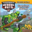 Okładka książki ZAGROŻONY GATUNEK TRANSFORMERS RESCUE BOTS PRZYGODY BOTÓW 2