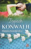 Zapach konwalii. Autor: Danuta Korolewicz. Dadada.pl Okładka książki Zapach konwalii