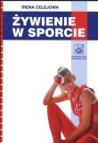Żywienie w sporcie. Autor: Celejowa Irena. Dadada.pl Okładka książki Żywienie w sporcie