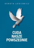 Okładka książki CUDA NASZE POWSZEDNIE WYD. 2