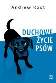 Okładka książki Duchowe życie psów