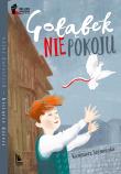 Gołąbek niepokoju. Autor: Szymeczko Kazimierz. Dadada.pl Okładka książki Gołąbek niepokoju