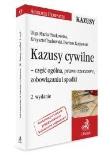 Kazusy cywilne - część ogólna, prawo rzeczowe.... Autor: Piaskowska Olga Maria, Sadowski Krzysztof, Kotłowski Dariusz. Dadada.pl Okładka książki Kazusy cywilne - część ogólna, prawo rzeczowe...
