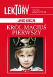 Król Maciuś pierwszy. Autor: Janusz Korczak. Dadada.pl Okładka książki Król Maciuś pierwszy