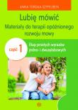 Lubię mówić Materiały do terapii opóźnionego rozwoju mowy Część 1. Autor: Anna Tońska-Szyfelbein. Dadada.pl Okładka książki Lubię mówić Materiały do terapii opóźnionego rozwoju mowy Część 1