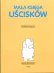 Mała księga uścisków. Autor: Keating Kathleen. Dadada.pl Okładka książki Mała księga uścisków