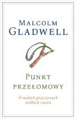 Okładka książki Punkt przełomowy O małych przyczynach wielkich zmian