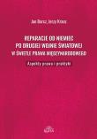 Reparacje od Niemiec po drugiej wojnie światowej w świetle prawa międzynarodowego. Autor: Barcz Jan, Kranz Jerzy. Dadada.pl Okładka książki Reparacje od Niemiec po drugiej wojnie światowej w świetle prawa międzynarodowego