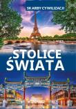 Skarby cywilizacji. Stolice świata. Autor: Lasociński D.. Dadada.pl Okładka książki Skarby cywilizacji. Stolice świata