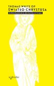 Okładka książki Światło Chrystusa Wprowadzenie do katolicyzmu