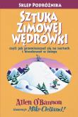 Sztuka zimowej wędrówki. Autor: O'Bannon A., Clelland M.. Dadada.pl Okładka książki Sztuka zimowej wędrówki