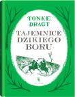 TAJEMNICE DZIKIEGO BORU LIST DO KRÓLA TOM 2. Autor: Dragt Tonke. Dadada.pl Okładka książki TAJEMNICE DZIKIEGO BORU LIST DO KRÓLA TOM 2