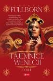 Tajemnice Wenecji Tom 2. Autor: Füllborn George. Dadada.pl Okładka książki Tajemnice Wenecji Tom 2
