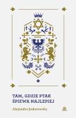 Okładka książki Tam gdzie ptak śpiewa najlepiej