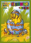 Okładka książki Wielkanoc. Wielkanocny kurczaczek - kolorowanki+n.