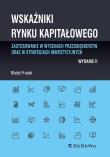 Wskaźniki rynku kapitałowego - zastosowanie w wycenach przedsiębiorstw oraz w strategiach inwestycyjnych. Autor: Prusak Błażej. Dadada.pl Okładka książki Wskaźniki rynku kapitałowego - zastosowanie w wycenach przedsiębiorstw oraz w strategiach inwestycyjnych