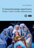 Z romantycznego repertuaru. Autor: Marek Dybizbański. Dadada.pl Okładka książki Z romantycznego repertuaru