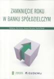 Okładka książki Zamknięcie roku w Banku Spółdzielczym