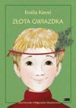 Złota Gwiazdka (książka z autografem). Autor: Kiereś Emilia. Dadada.pl Okładka książki Złota Gwiazdka (książka z autografem)