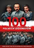 100 polskich legionistów. Autor: Korpyś Ireneusz, Korpyś Ireneusz  Kępa Józefina. Dadada.pl Okładka książki 100 polskich legionistów