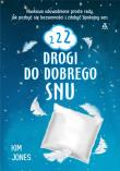 222 drogi do dobrego snu. Autor: Kim Jones. Dadada.pl Okładka książki 222 drogi do dobrego snu